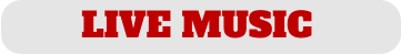 LIVE MUSIC